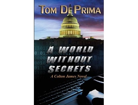 Livro A World Without Secrets De Tom Deprima (inglês)