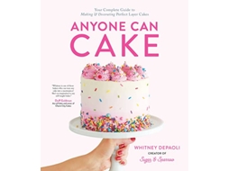 Livro Anyone Can Cake de Whitney Depaoli (Inglês)