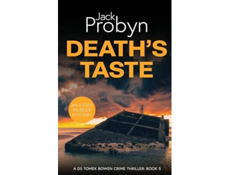 Livro Deaths Taste A Chilling Essex Murder Mystery Novel de Jack Probyn (Inglês)