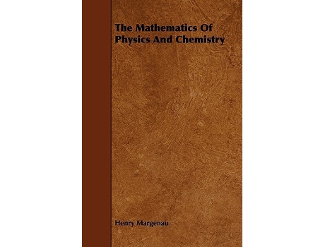 Livro The Mathematics of Physics and Chemistry de Henry Margenau (Inglês)