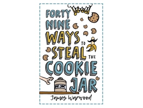 Livro 49 Ways to Steal the Cookie Jar de James Warwood (Inglês)