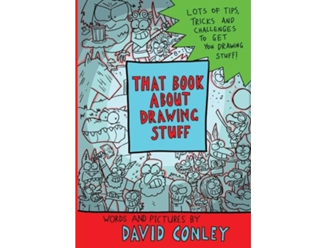 Livro That Book About Drawing Stuff de David Conley (Inglês)