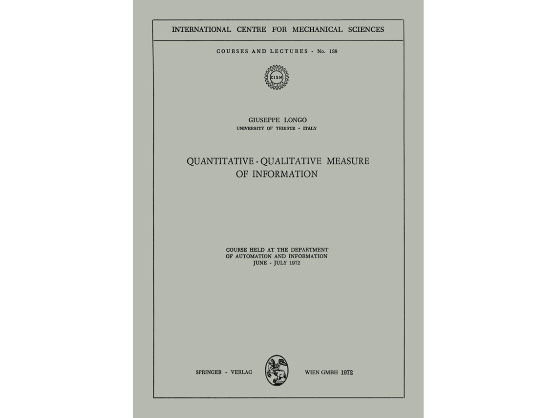 Livro Quantitative-qualitative Measure Of Information De Guiseppe Longo (inglês)