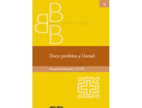 Livro Doce profetas Daniel.(Biblioteca Biblica Basica) de Konrad Ronald Schaefer