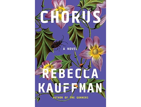 Livro Chorus de Rebecca Kauffman (Inglês)