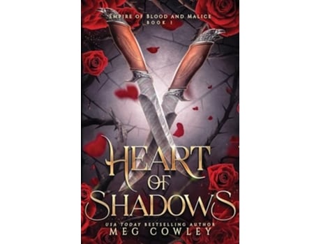 Livro Heart of Shadows A Slow Burn Steamy Dark Epic Romantasy de Meg Cowley (Inglês)