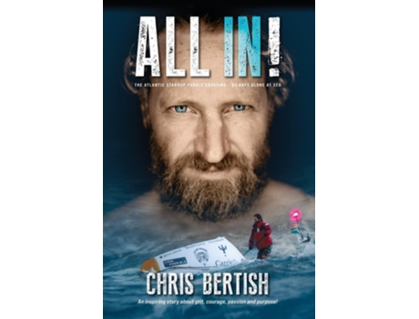 Livro All In! The Atlantic Standup Paddle Crossing The Atlantic Standup Paddle Crossing - 93 Days Alone at Sea de Chris Bertish (Inglês)