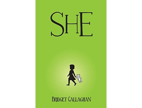 Livro She de Bridget Callaghan (Inglês)