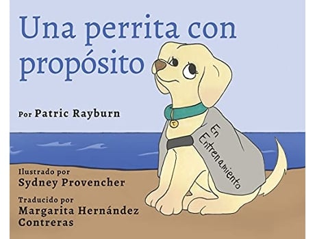 Livro Una Perrita Con Propósito Spanish Edition de Patric Rayburn (Espanhol)