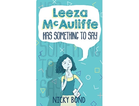 Livro Leeza McAuliffe Has Something To Say de Nicky Bond (Inglês)