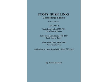 Livro SCOTSIRISH LINKS 15251825 CONSOLIDATED EDITION Volume II de Dobson e David (Inglês)