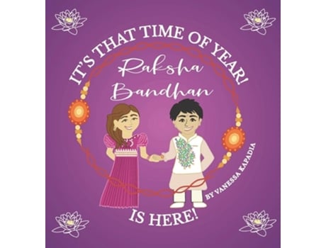Livro Its That Time of Year! Raksha Bandhan is Here! de Vanessa Kapadia (Inglês - Capa Dura)