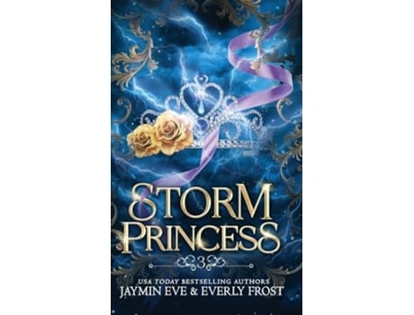 Livro Storm Princess Book 3 de Jaymin Eve e Everly Frost (Inglês - Capa Dura)