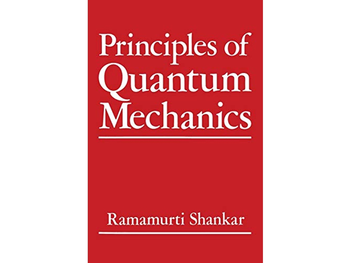 Livro Principles of Quantum Mechanics de R Shankar (Inglês)