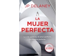 Libro La Mujer Perfecta de Jp Delaney (Español)