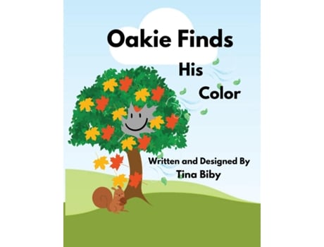 Livro Oakie Finds His Color De Tina Biby (inglês)