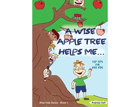Livro A Wise Apple Tree Helps Me Workbook de Andrew Holt (Inglês)