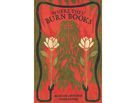 Livro Where They Burn Books Hispanic American Heritage Stories de Marcos Antonio Hernandez (Inglês)