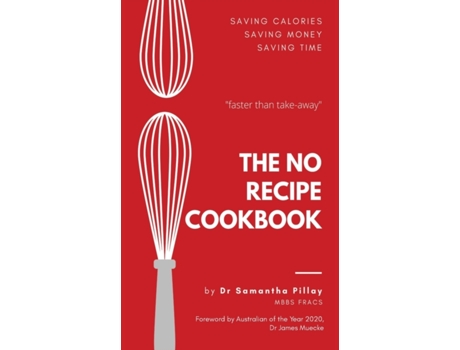 Livro The No Recipe Cookbook Dr Samantha Pillay (Inglês)