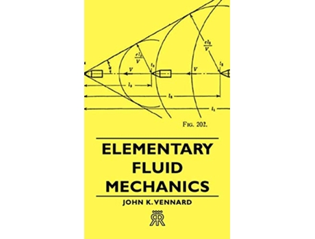 Livro Elementary Fluid Mechanics de John K Vennard (Inglês)