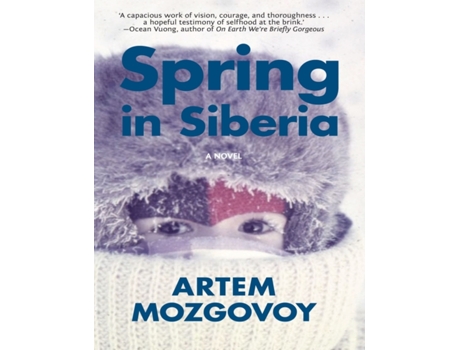 Livro Spring in Siberia de Artem Mozgovoy (Inglês)