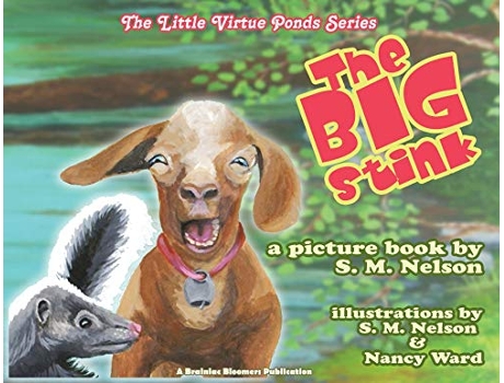 Livro The Big Stink The Little Virtue Ponds de S M Nelson Nancy Ward (Inglês)
