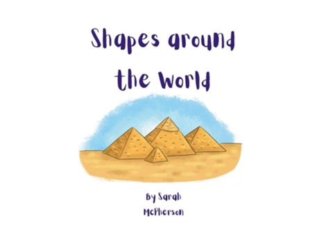 Livro Shapes around the World de Sarah McPherson (Inglês)