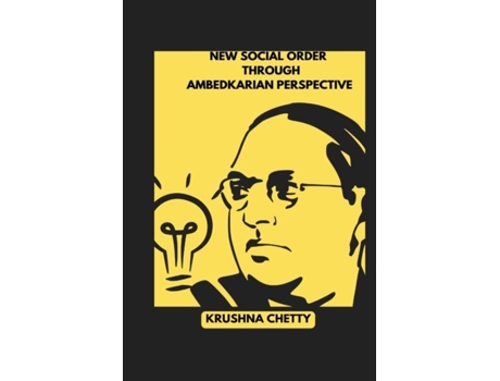 Livro New Social Order Through Ambedkarian Perspective De Krushna Chetty (inglês)
