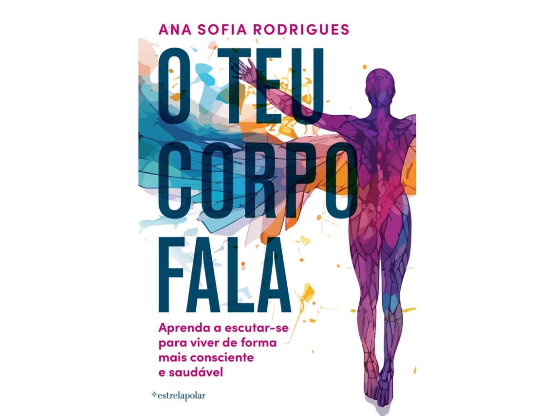 Livro O Teu Corpo Fala de Ana Sofia Rodrigues (Português)