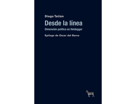 Livro Desde La Línea de Diego Tatián (Espanhol)