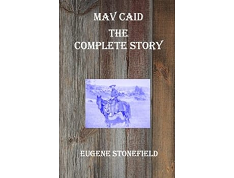 Livro Mav Caid The Complete Story de Eugene Stonefield (Inglês)