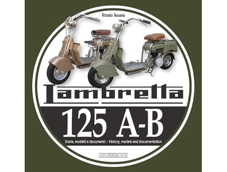 Livro Lambretta 125 A-B de Vittorio Tessera (Inglês - Capa Dura)