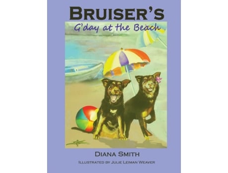 Livro Bruiser's G'Day at the Beach Diana Smith (Inglês)