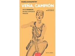 Livro Veña , Campión , Faite Feminista. de María Donapetry