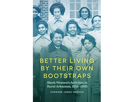 Livro Better Living by Their Own Bootstraps de Cherisse Jones-Branch (Inglês)
