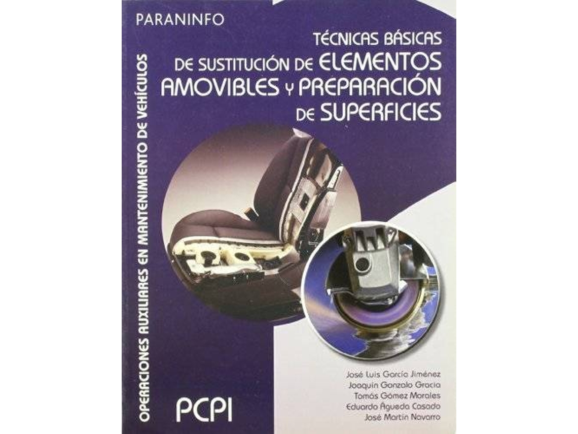 Livro Tecnicas Basicas Sustitucion Elementos Amovibles Y Preparacion De Superficies de Jose Martin (Espanhol)