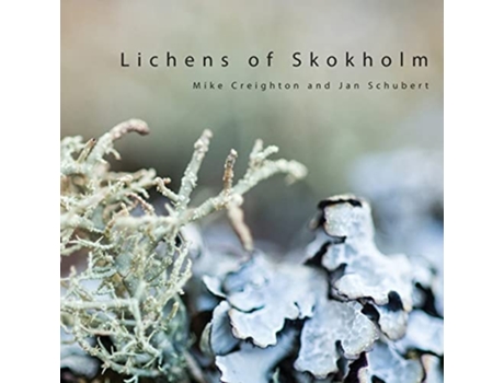 Livro Lichens Of Skokholm De Mike Creighton E Jan Schubert (inglês)