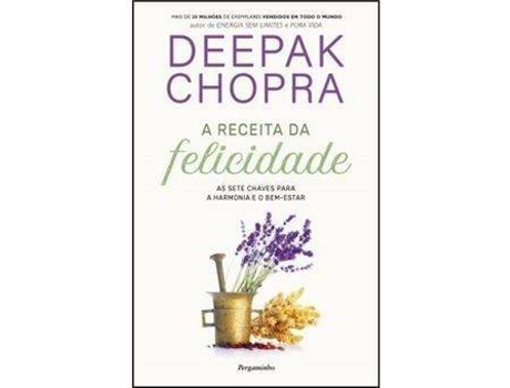 Livro A Receita da Felicidade de Deepak Chopra (Português)
