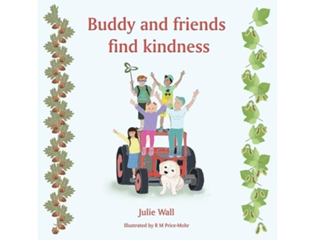 Livro Buddy and friends find kindness de Julie Wall (Inglês)