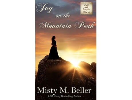 Livro Joy on the Mountain Peak de Misty M Beller (Inglês - Capa Dura)