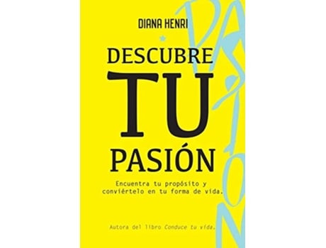 Livro Descubre Tu Pasión Da Editorial Citizen Of The World De Diana Henri (espanhol)