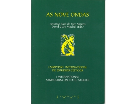 Livro As Nove Ondas I Simposio Internacional De Estudios Celticos de Antonio Raul De Toro Santos (Espanhol)