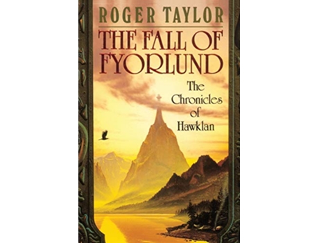Livro The Fall of Fyorlund The Chronicles of Hawklan de Roger Taylor (Inglês)
