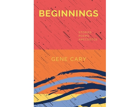 Livro Beginnings De Gene Cary (inglês - Capa Dura)
