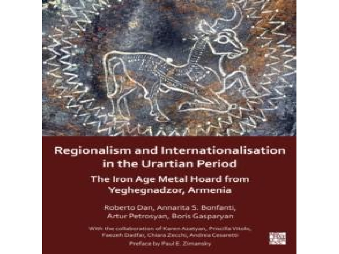 Livro Regionalism and Internationalisation in the Urartian Period de Archaeopress Books (Inglês)