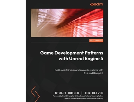 Livro Game Development Patterns with Unreal Engine 5 de Stuart Butler e Tom Oliver (Inglês)