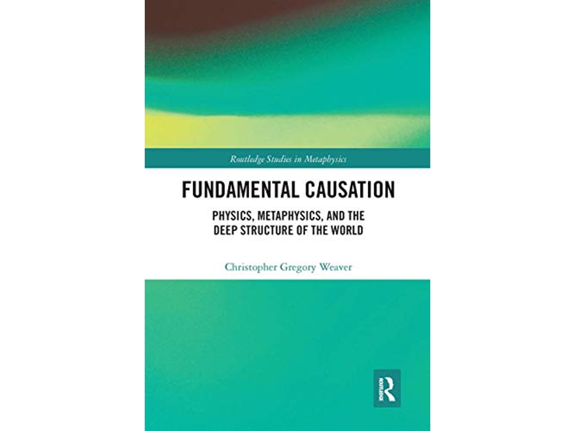 Livro Fundamental Causation de Christopher Gregory Weaver (Inglês)