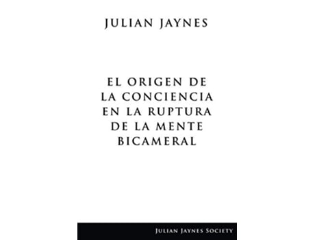 Livro El origen de la conciencia en la ruptura de la mente bicameral Spanish Edition de Julian Jaynes (Espanhol)