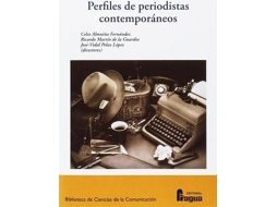 Livro Perfiles de periodistas contemporáneos de Celso Almuiña, Ricardo M Martín De La Guardia et al. (Espanhol)