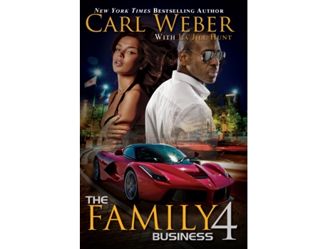 Livro the family business 4 de carl weber,la jill hunt (inglês)